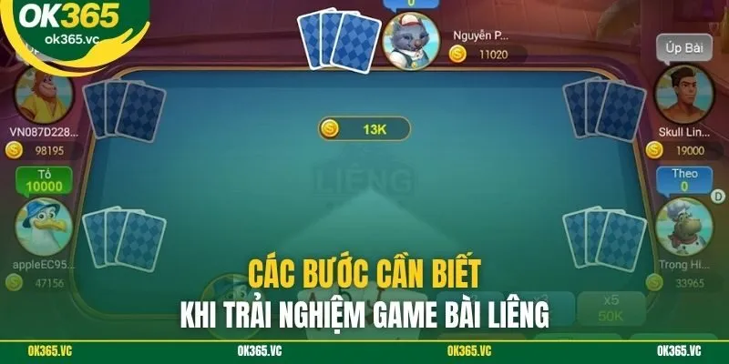 Các bước cần biết khi trải nghiệm game bài liêng